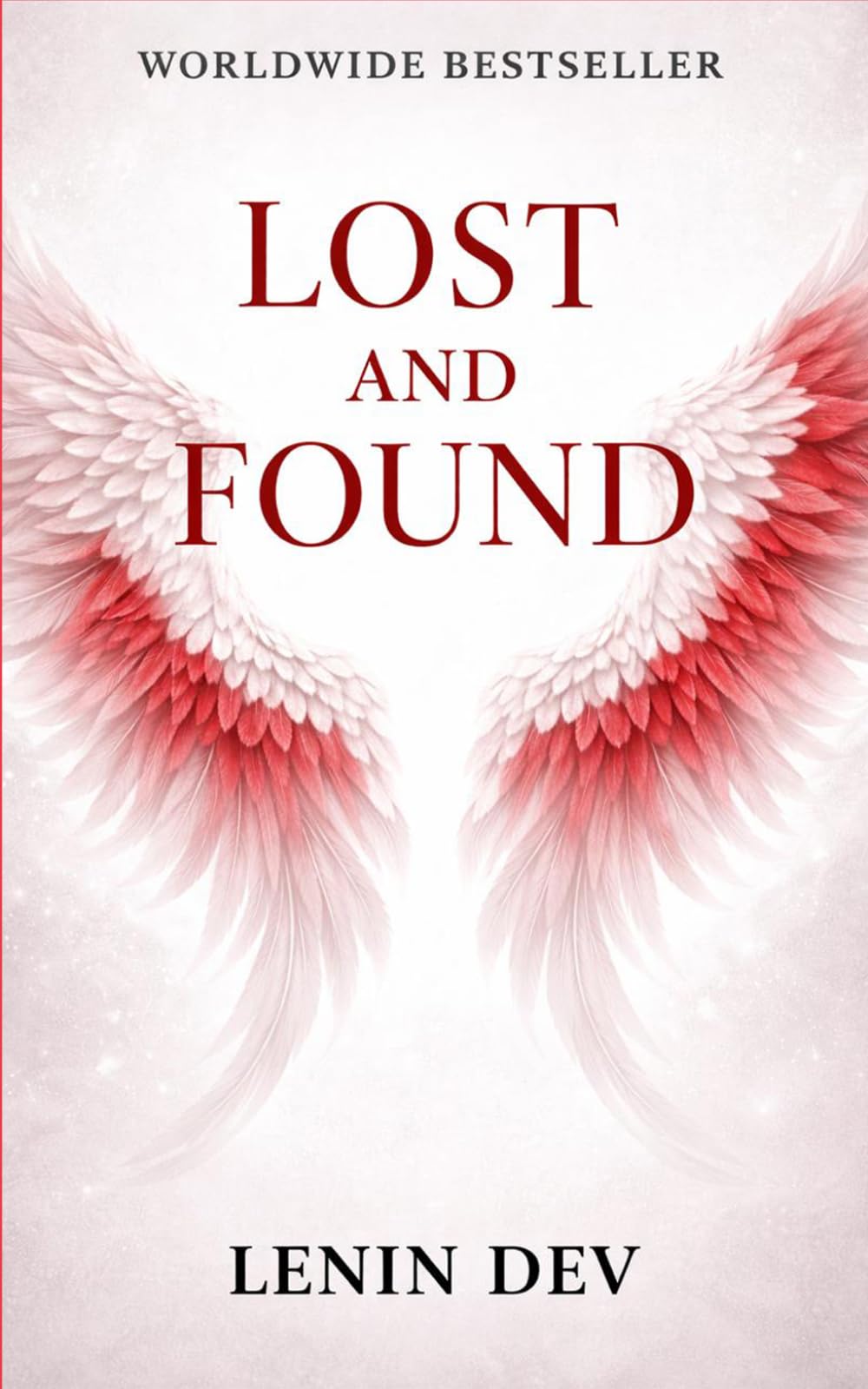 Lost And Found: A Paranormal Romance of Angels, Immortals, Forbidden Love, and Destiny—Where Eternity Is Risked for One Heartbeat of Human Passion
