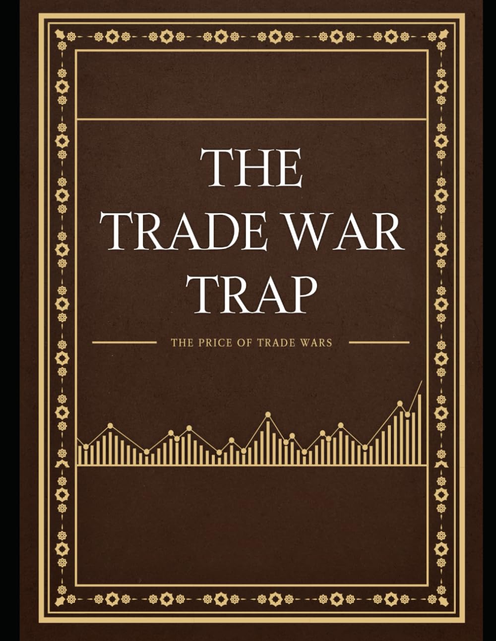 The Trade War Trap