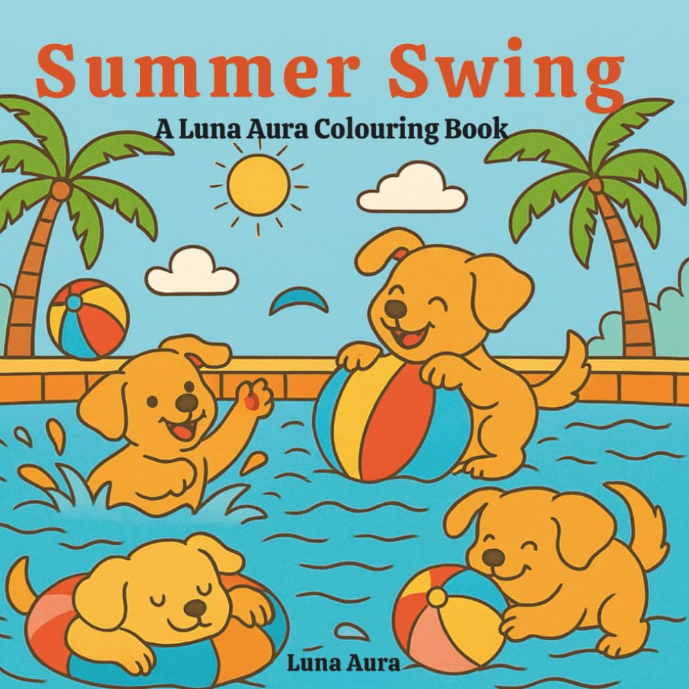 Summer Swing: A Luna Aura Coloring Book (Luna Aura Seasonal Collection)