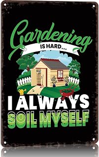 Funny Gardening Pun Metal Sign 8 x 12 Inch | Garden Shed & Backyard Patio & Garage & Home Workshop & Kitchen Wall Decor, Gift for Gardening Enthusiasts
