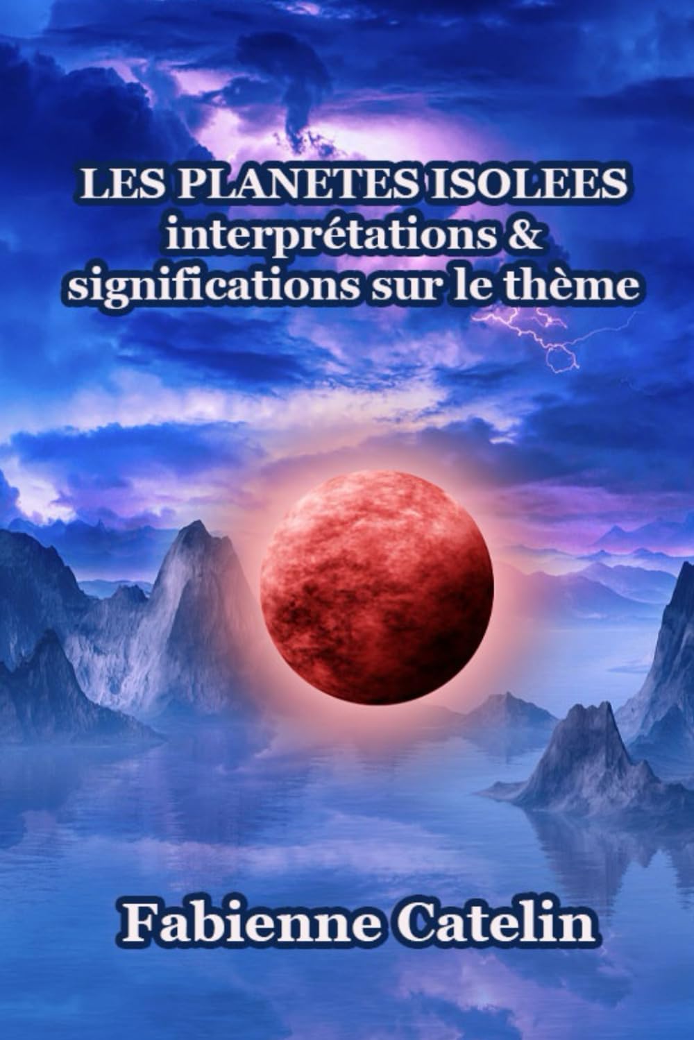 Les planètes isolées : interprétations et significations sur le thème