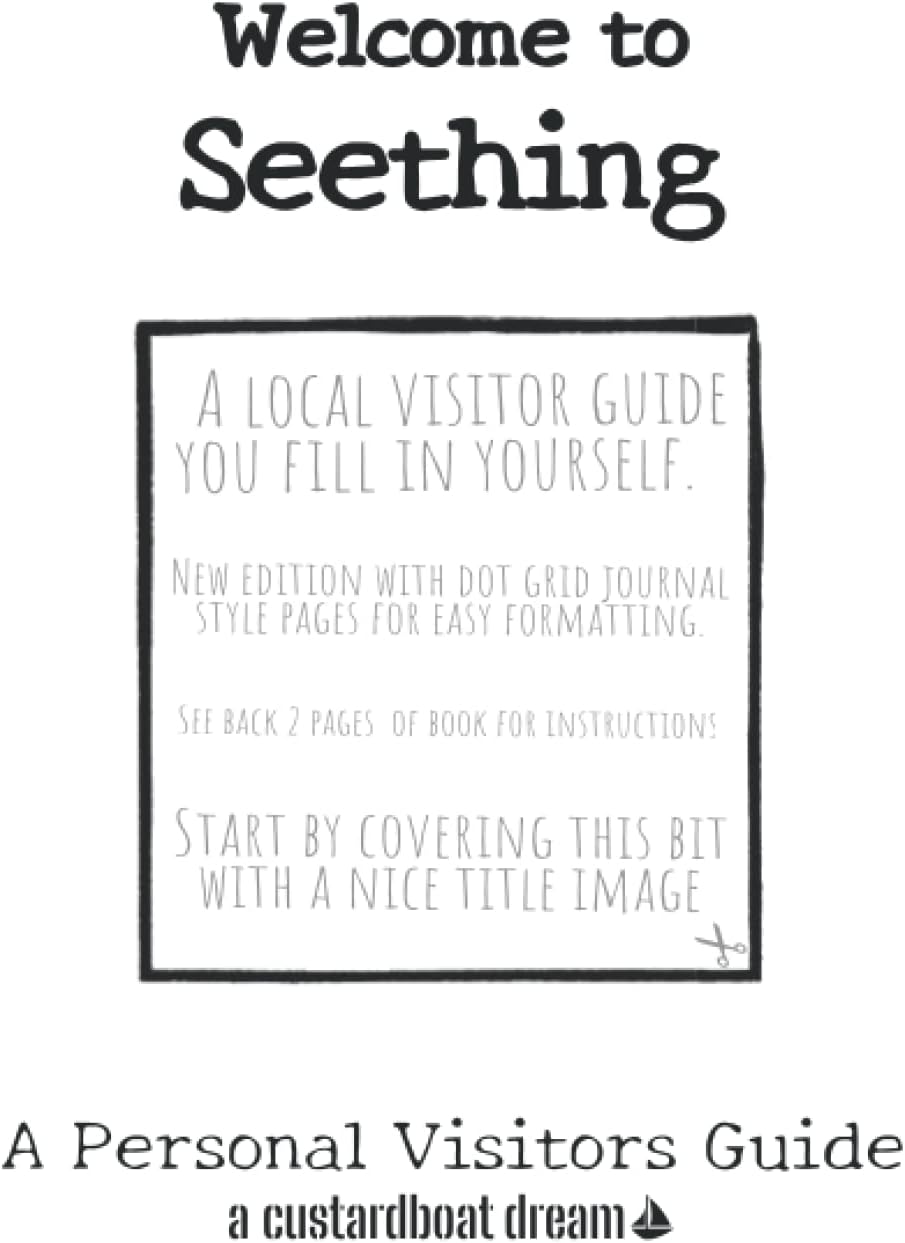 Welcome to Seething: A Fun DIY Visitors Guide Paperback โ 27 December 2021