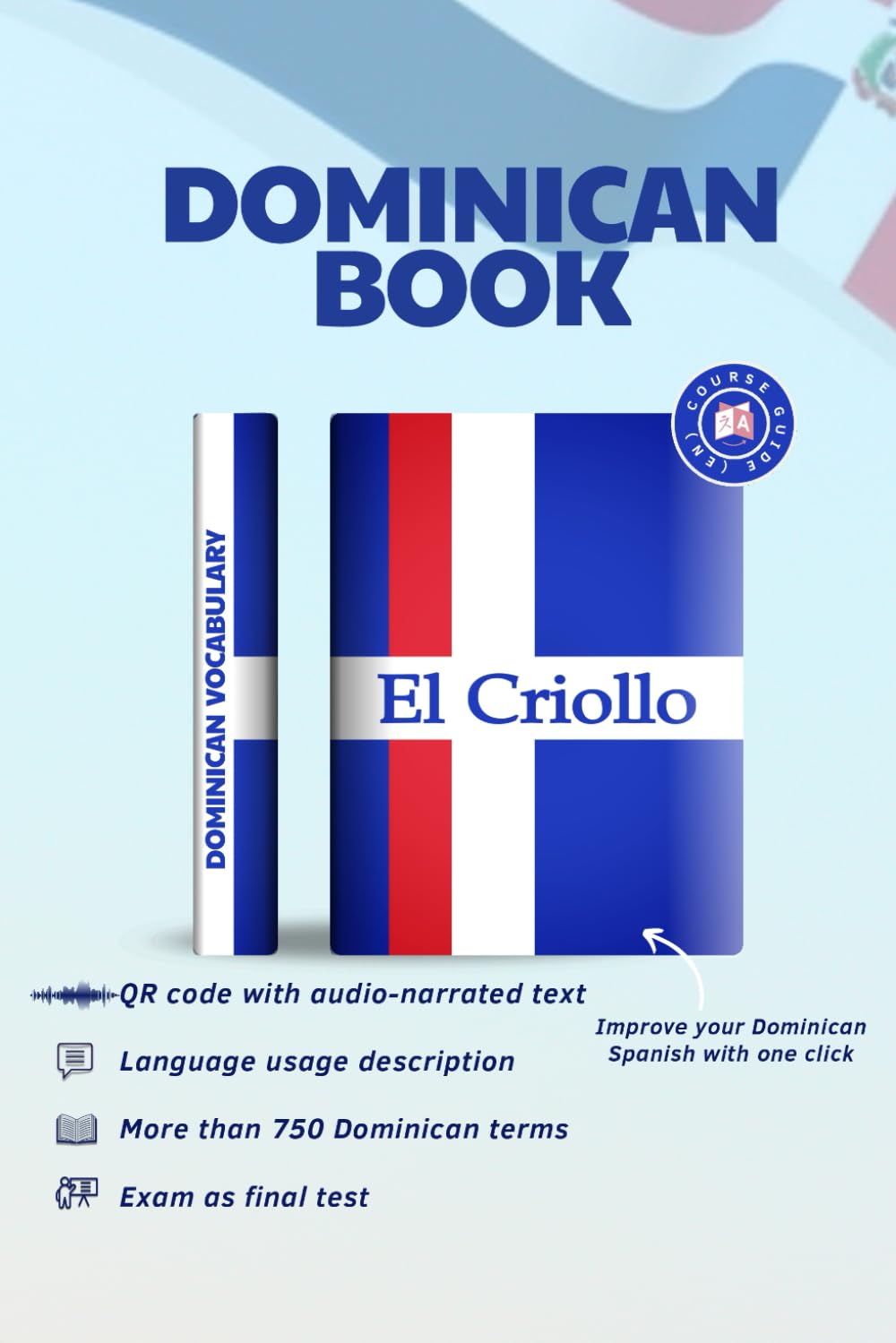 El Criollo – Dominican Vocabulary – English Version: Immerse yourself in the living language of the Dominican Republic.