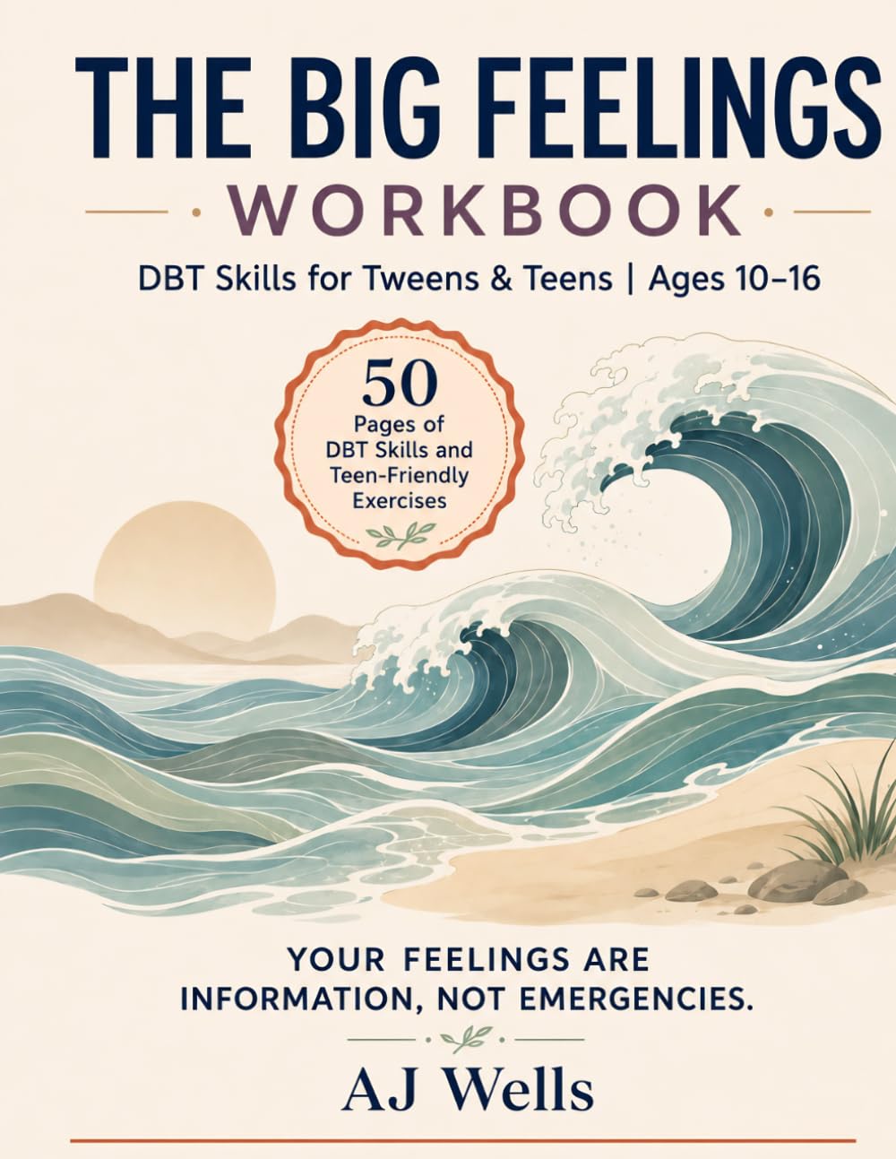 Teen DBT Skills Workbook – Coping Skills for Anxiety, Stress & Anger | Mindfulness & Emotional Regulation Practice for Teens: A Teen Self-Help ... Mindset (Worksheets + Interactive Practices)