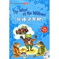 Wind and River Willow(Easy Appreciation of English Masterpieces- The Primary Edition)(Level 4)(With CD) 756008740X Book Cover