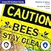 Caution Bees Stay Clear Sign, 10x14 Inches, Rust Free .040 Aluminum, Fade Resistant, Made in USA by Sigo Signs