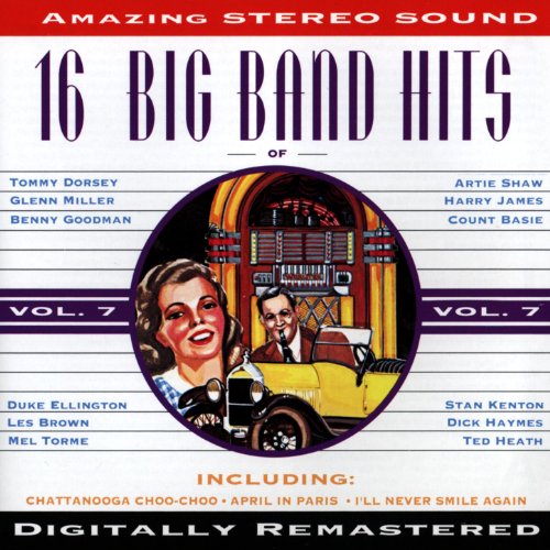 Play 16 Big Band Hits (Vol 7) by VARIOUS ARTISTS on Amazon Music