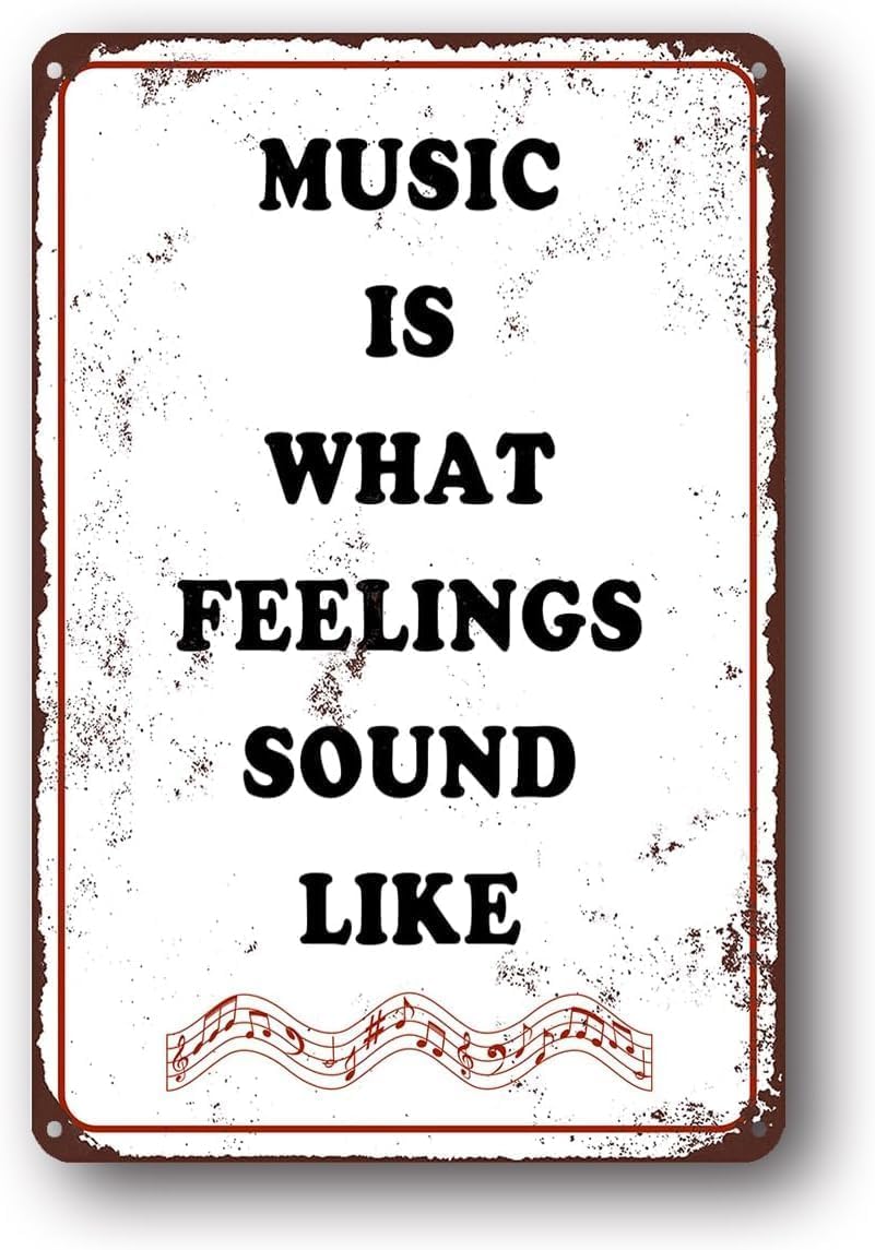 Kwqdozf Tin Sign-6 12X16inch Music Is What Feelings Sound Like Vintage Metal Aluminum Tin Sign