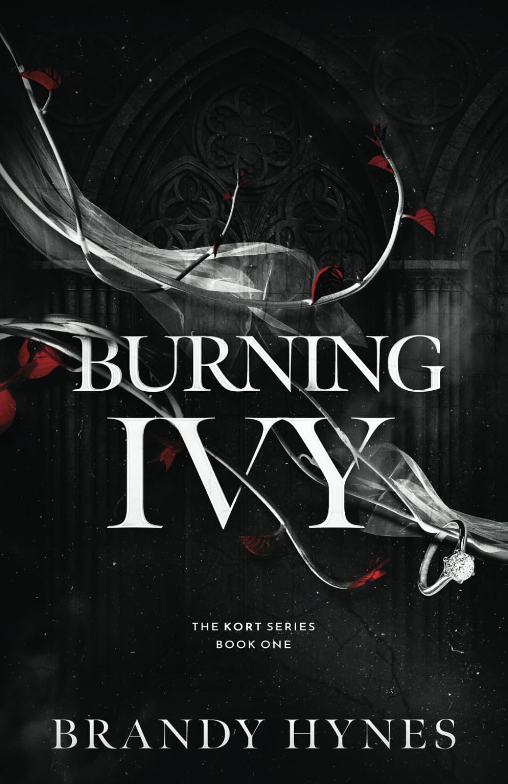 Burning Ivy: A Dark Mafia Romance: 1 (The KORT Series)