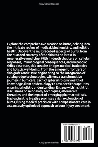 Comprehensive Treatise on Burns: Medical, Biochemical, and Holistic Perspectives (Medical care and h