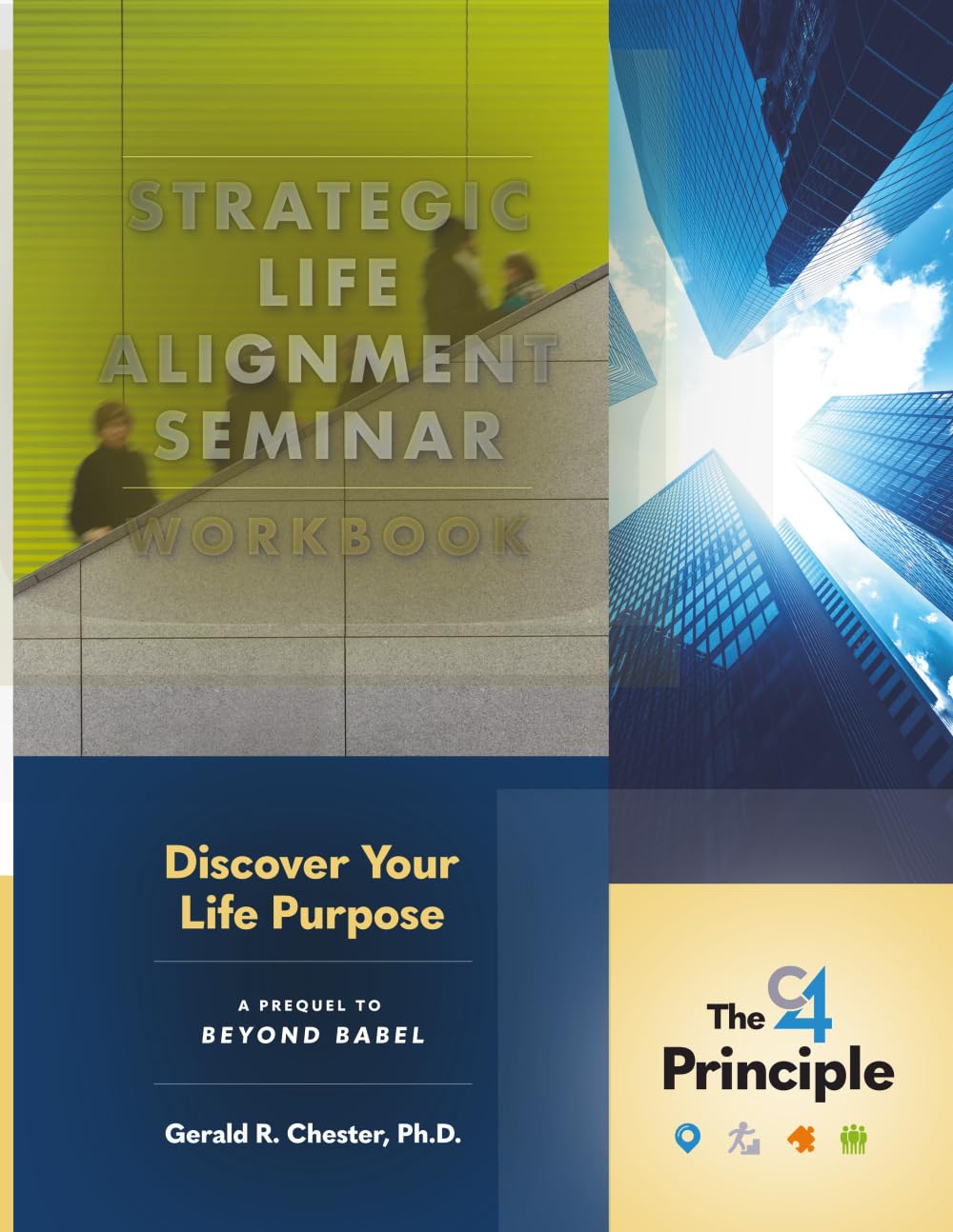 Strategic Life Alignment Workbook: Discover Your Life Purpose