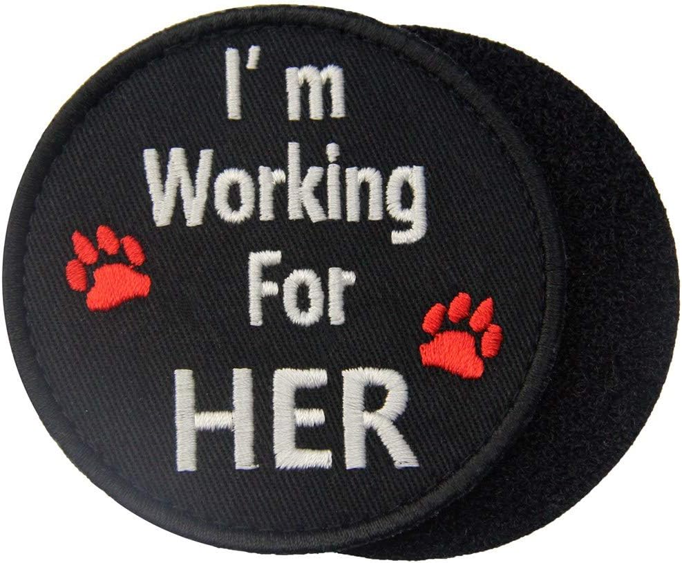 Service Dog I'm Working for Her Vests/Harnesses Emblem Embroidered Fastener Hook & Loop Patch