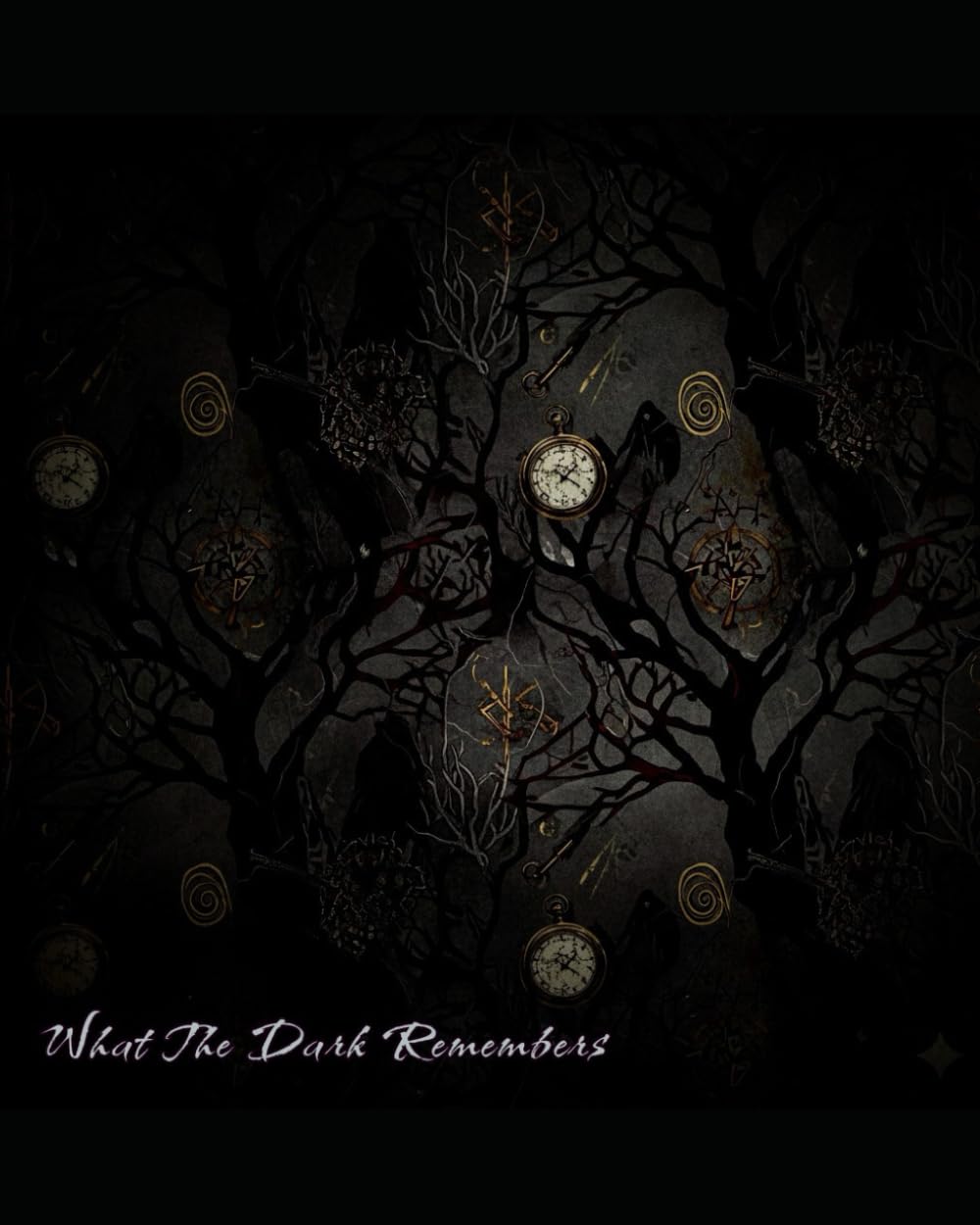 What the Dark Remembers