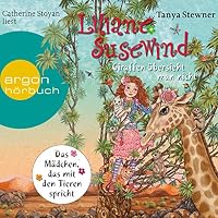 Giraffen übersieht man nicht (Liliane Susewind 12) Hörbuch