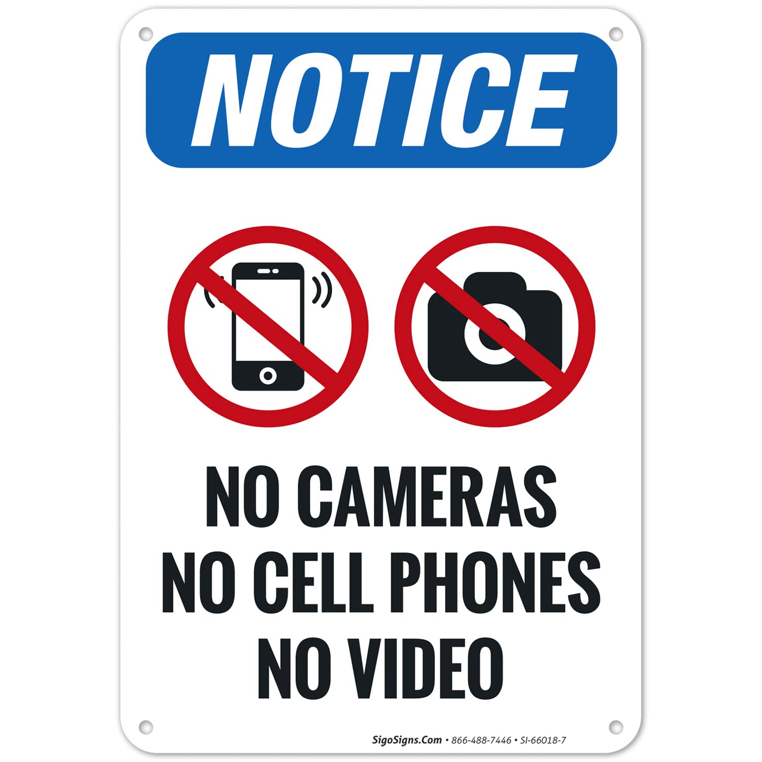 Notice No Cameras No Cell Phone No Video Sign, 10x7 Inches, 55 mil Thick HDPS (high Density polystyrene), Made in USA