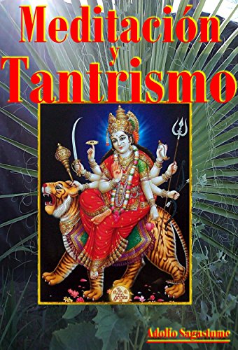 Meditación y Tantrismo (Spanish Edition