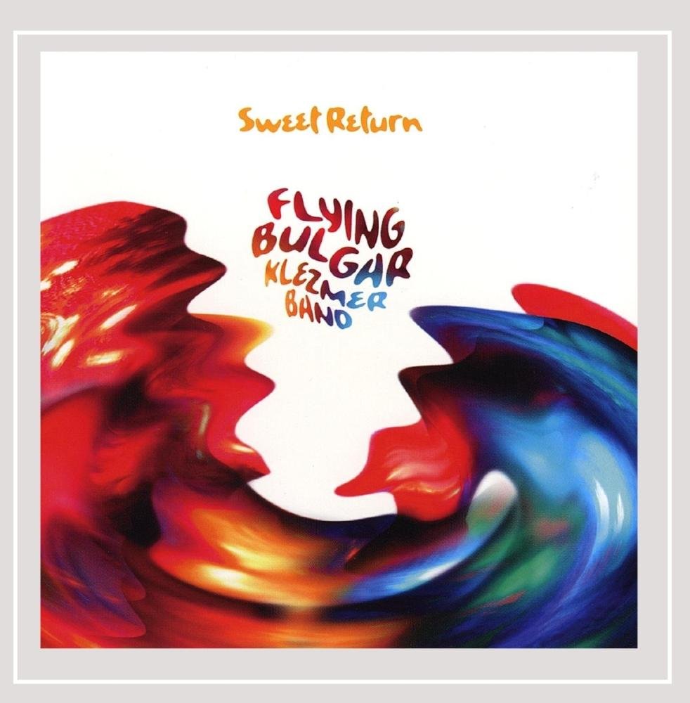 Sweet Return [Audio CD] Flying Bulgars