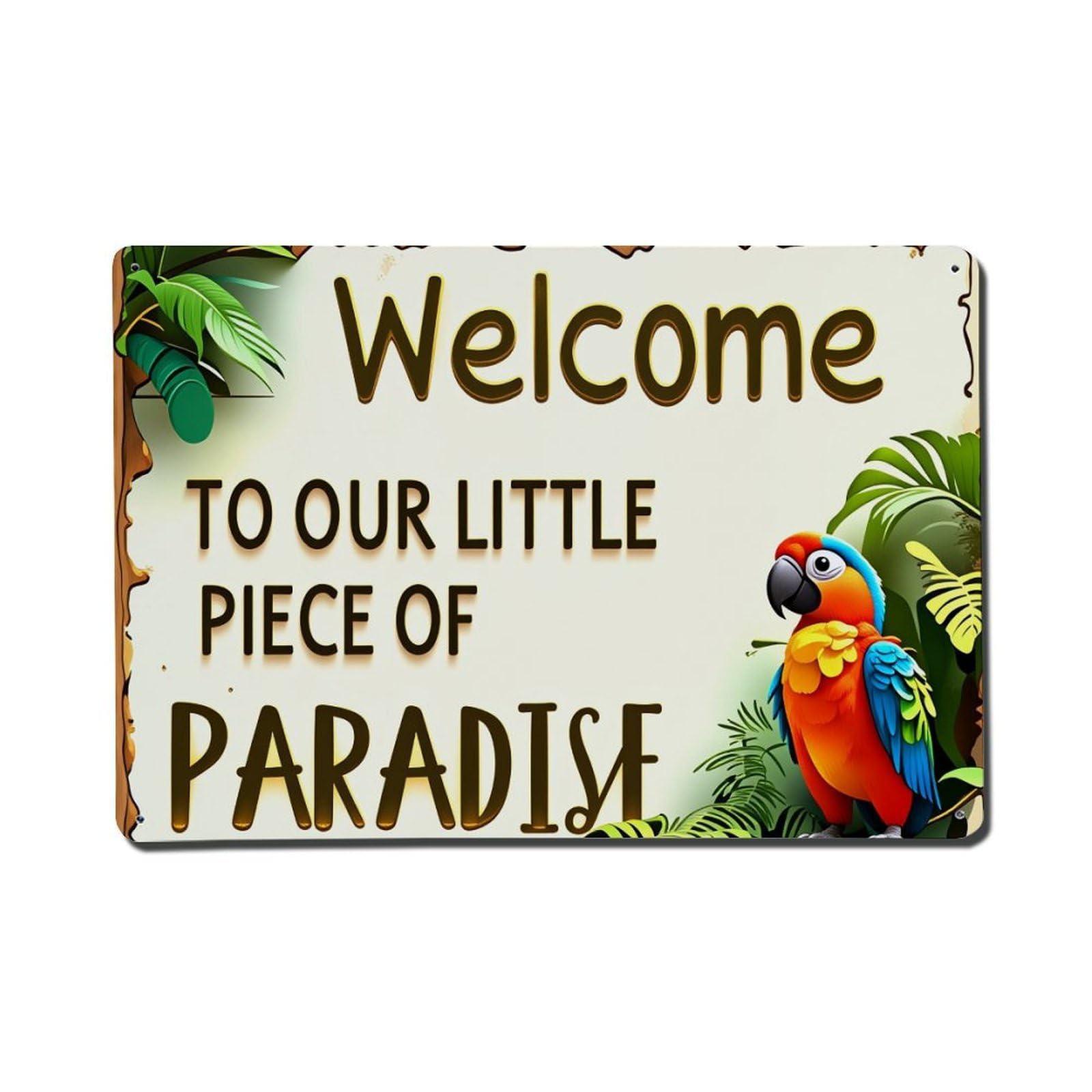 Tropical Paradise Welcome Sign With Parrot Tin Sign Vintage Metal Poster, Home Bar Garage Man Cave Cafe Indoor & Outdoor Wall Decoration 8x12Inches