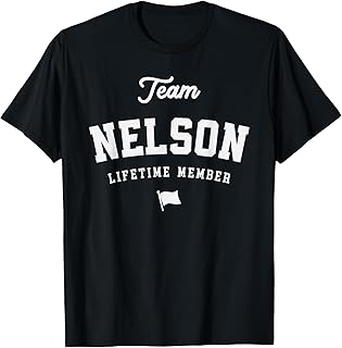 Team Nelson Lifetime Member Funny Name Nelson T-Shirt