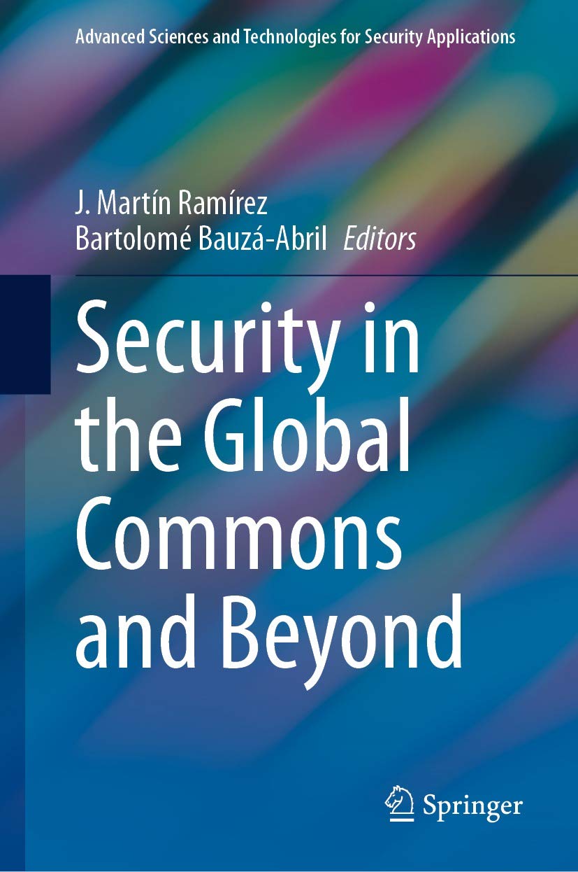 Security in the Global Commons and Beyond (Advanced Sciences and Technologies for Security Applications)