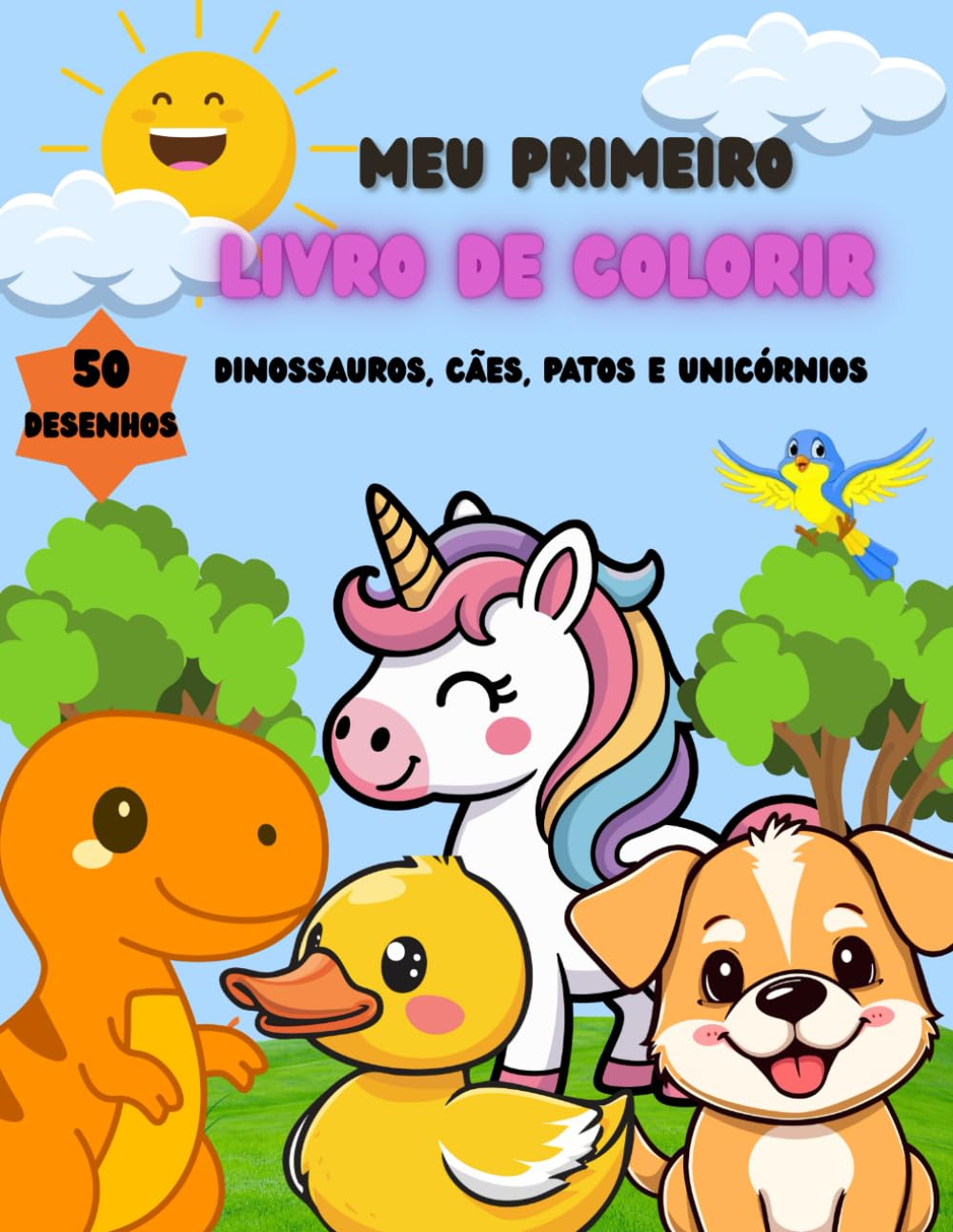 Meu Primeiro Livro de Colorir: Dinossauros, Cães, Patos e Unicórnios