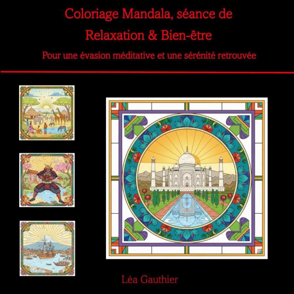 Coloriage Mandala, séance de Relaxation & Bien-être (Anti-Stress): pour une évasion méditative et une sérénité retrouvée