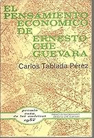 El Pensamiento Economico De Ernesto Che Guevara B003M1C8OU Book Cover