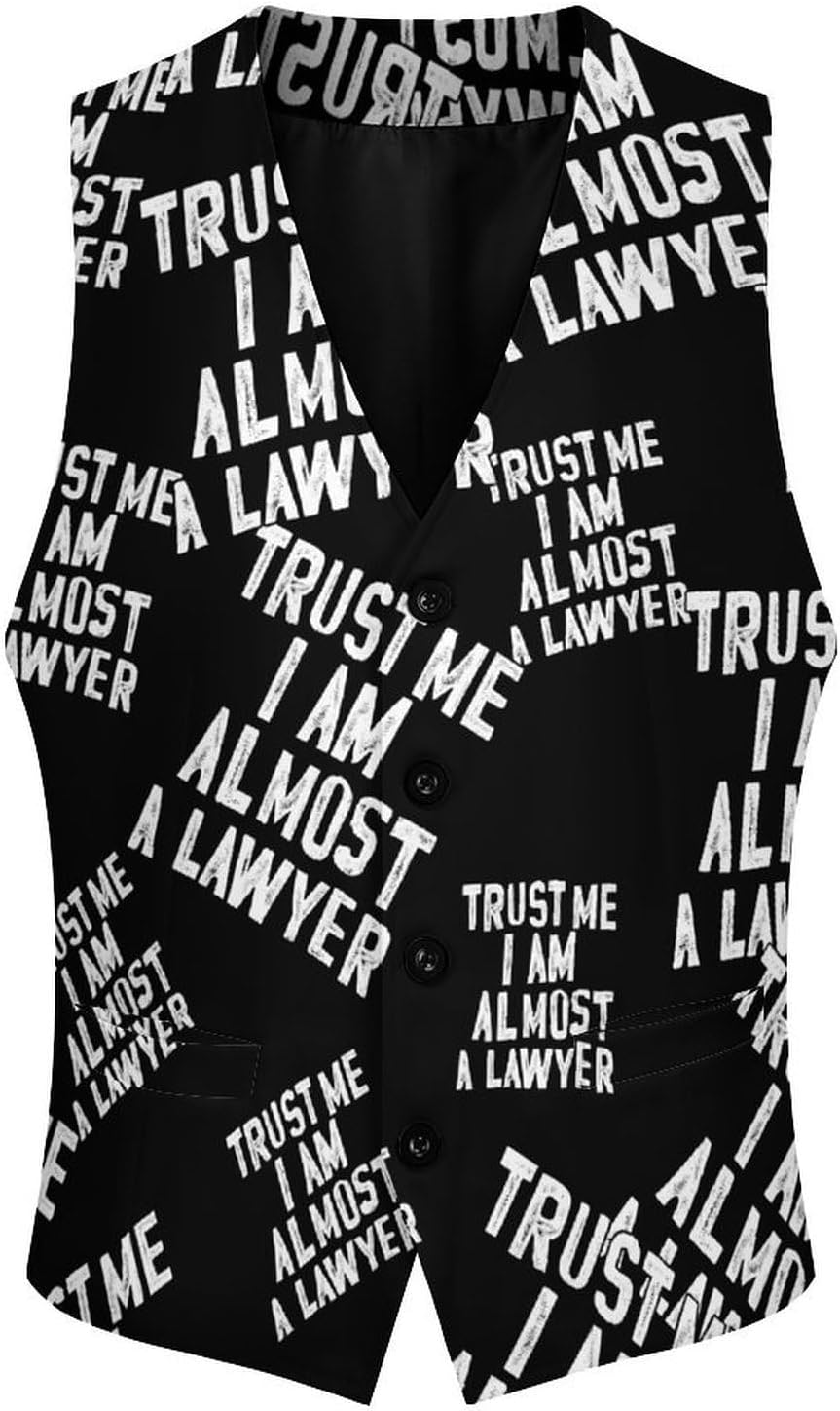 Trust Me I'm Almost A Lawyer Men's Formal Suit Vest Slim Waistcoat for Business Tuxedo Dress
