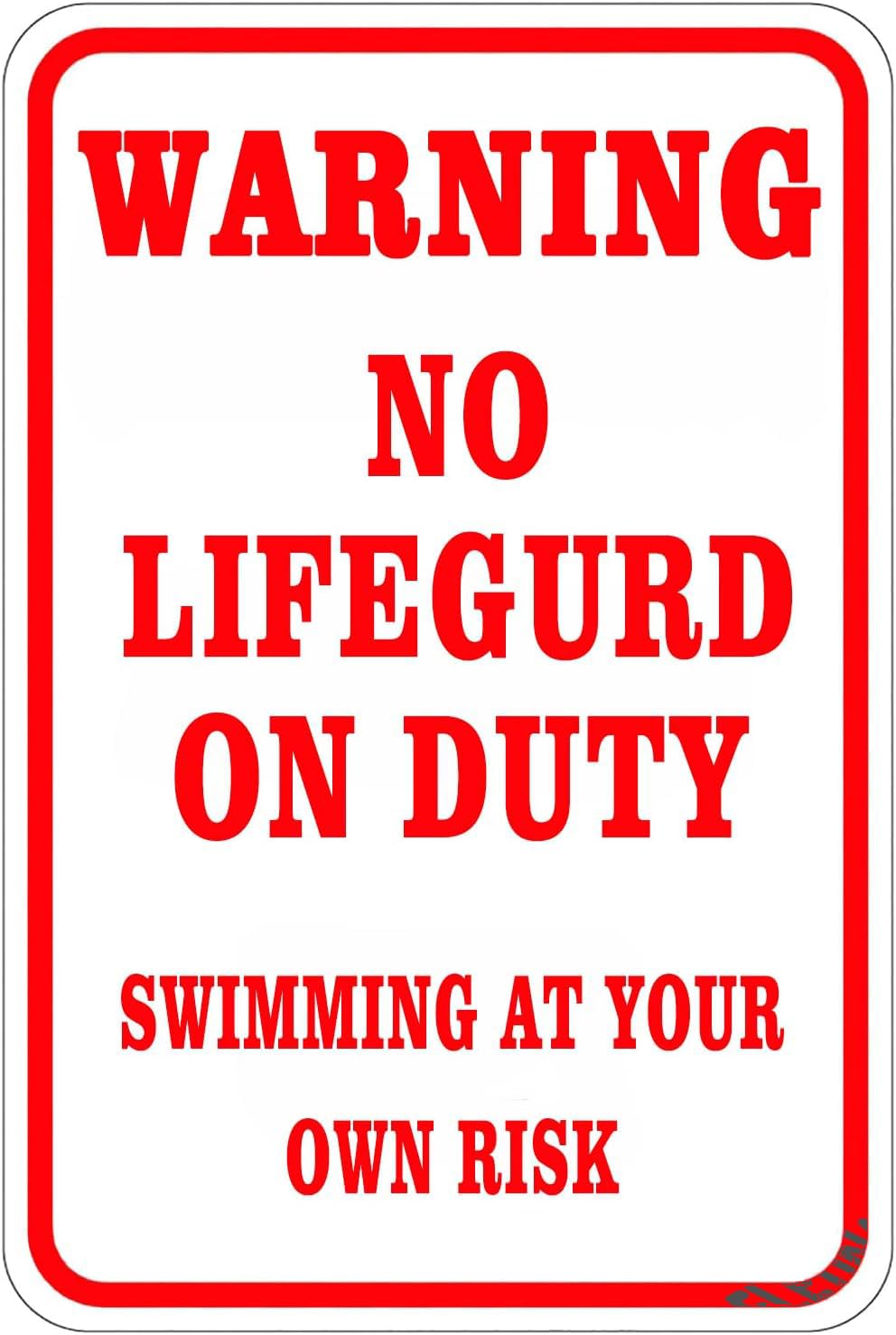 Warning Sign Pool Rules No Lifeguard On Duty Swim at Your Own Risk” Metal Safety 8""X12"" Aluminum