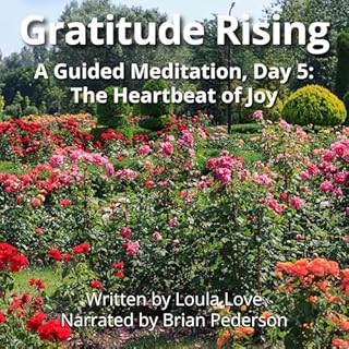 Gratitude Rising, Day 5: A Guided Meditation cover art