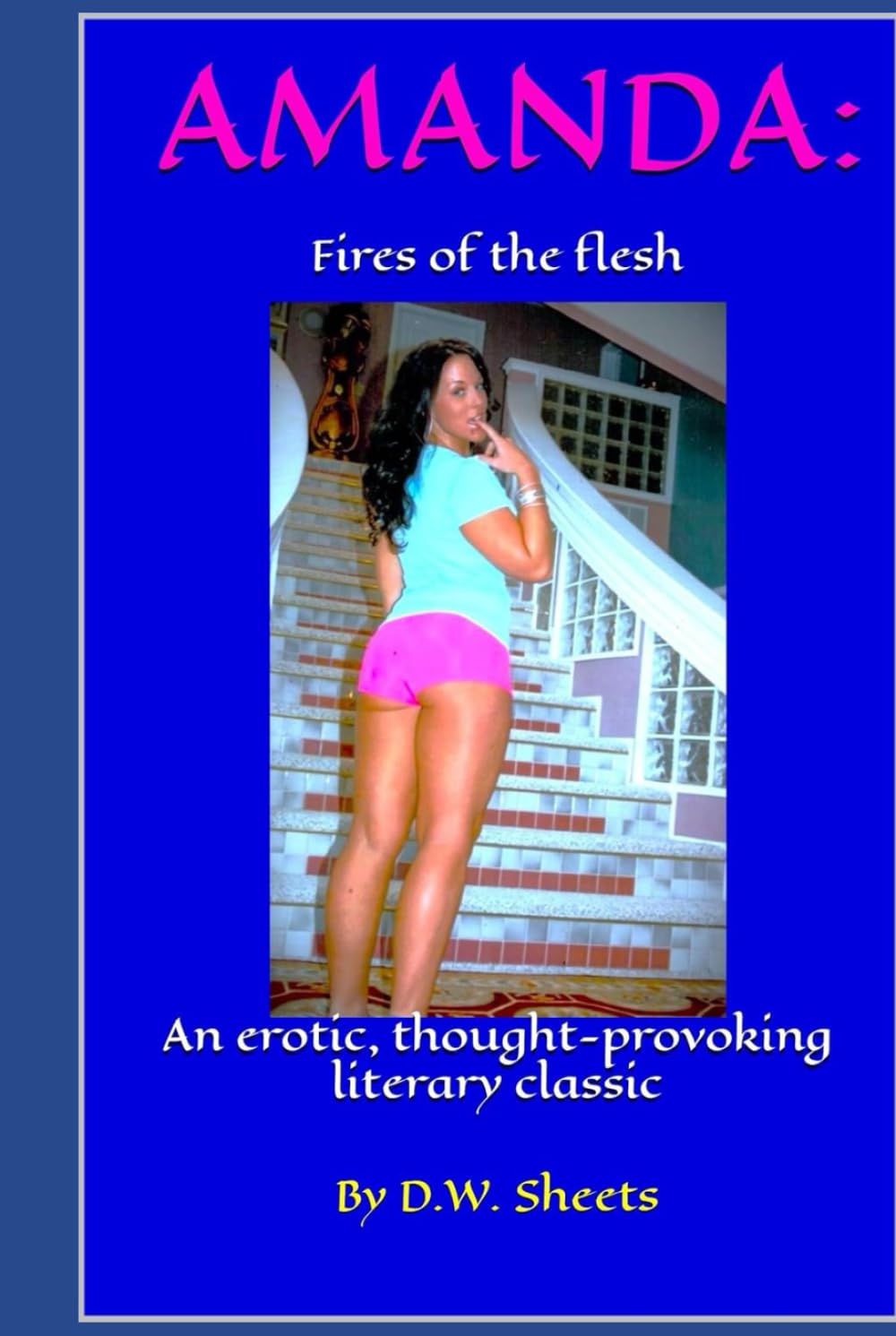 Amanda: Fires of the Flesh (Amanda Series)