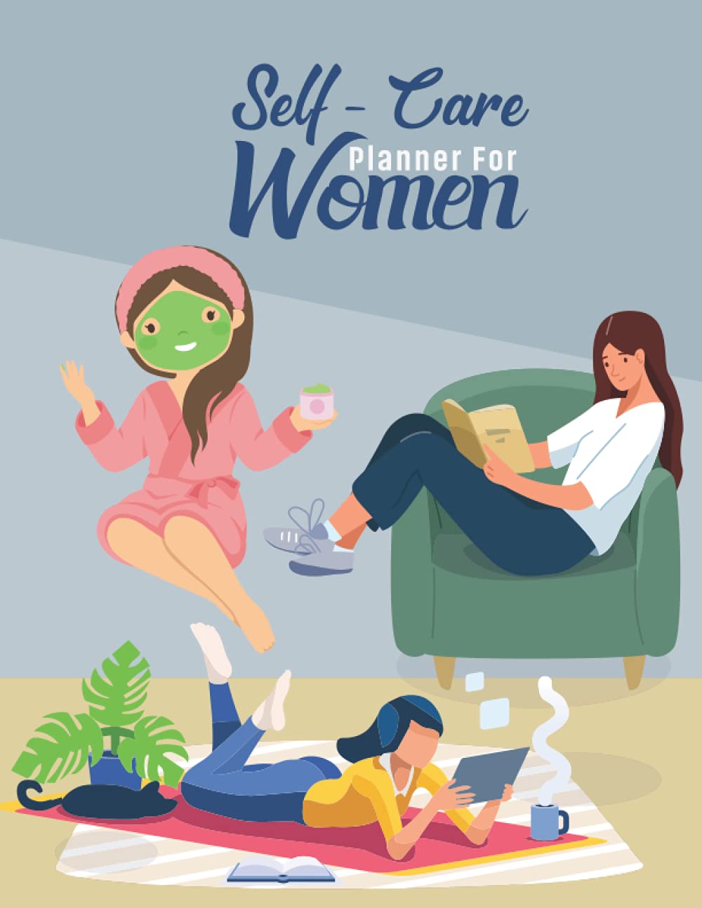 Self Care Planner: The Self-Care Planner By Simple Self , Daily Ways You Love and Trend to Beautiful Women