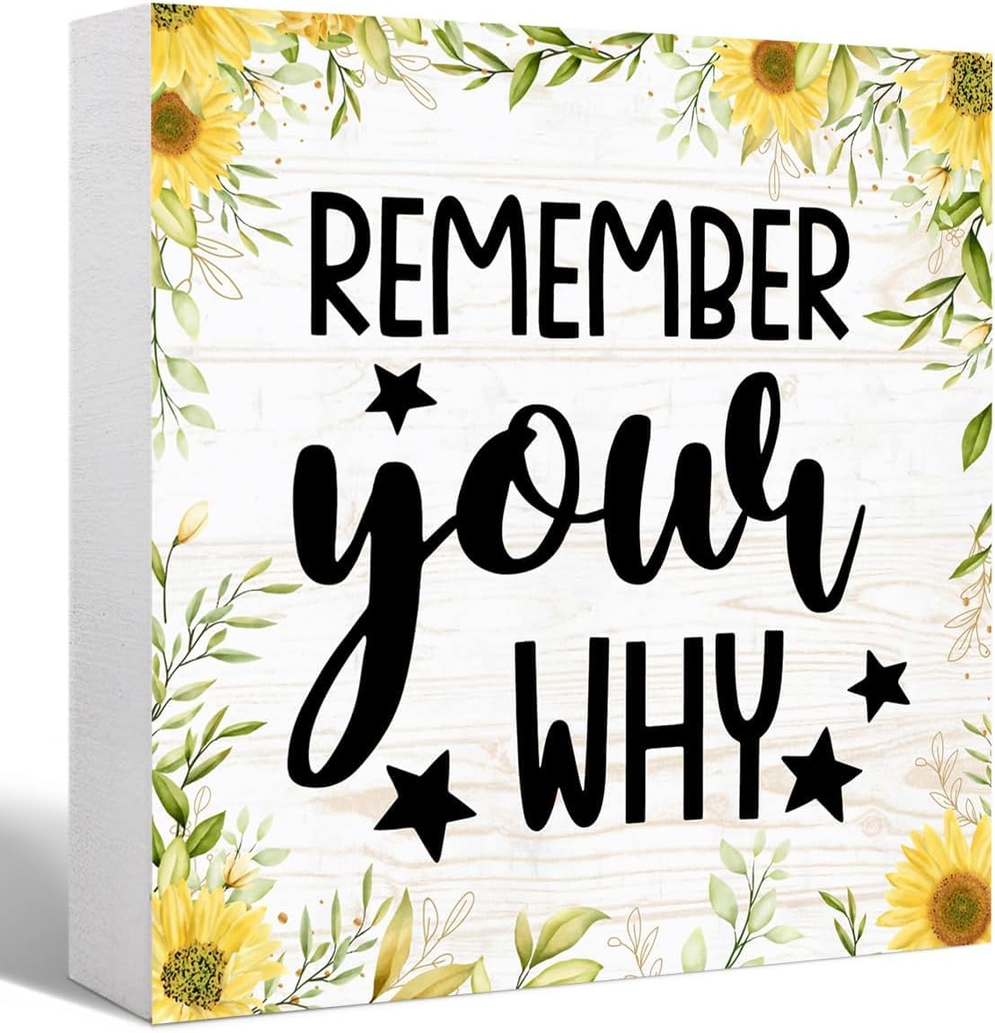 Remember Your Why Box Sign 7x7 Inch Sunflower Wood Decor