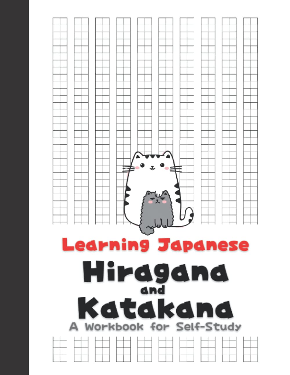 Learning Japanese Hiragana And Katakana A Workbook For Self Study ...