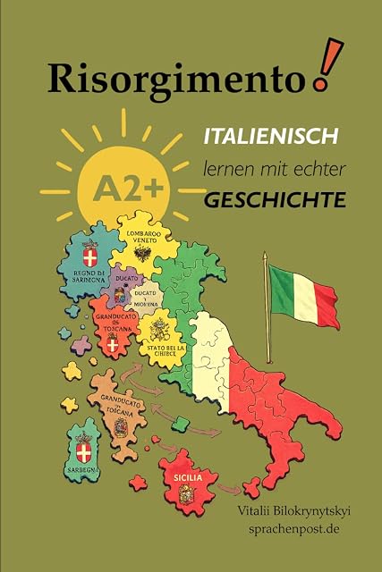 Portada de Risorgimento: Italienisch lernen mit echter Geschichte