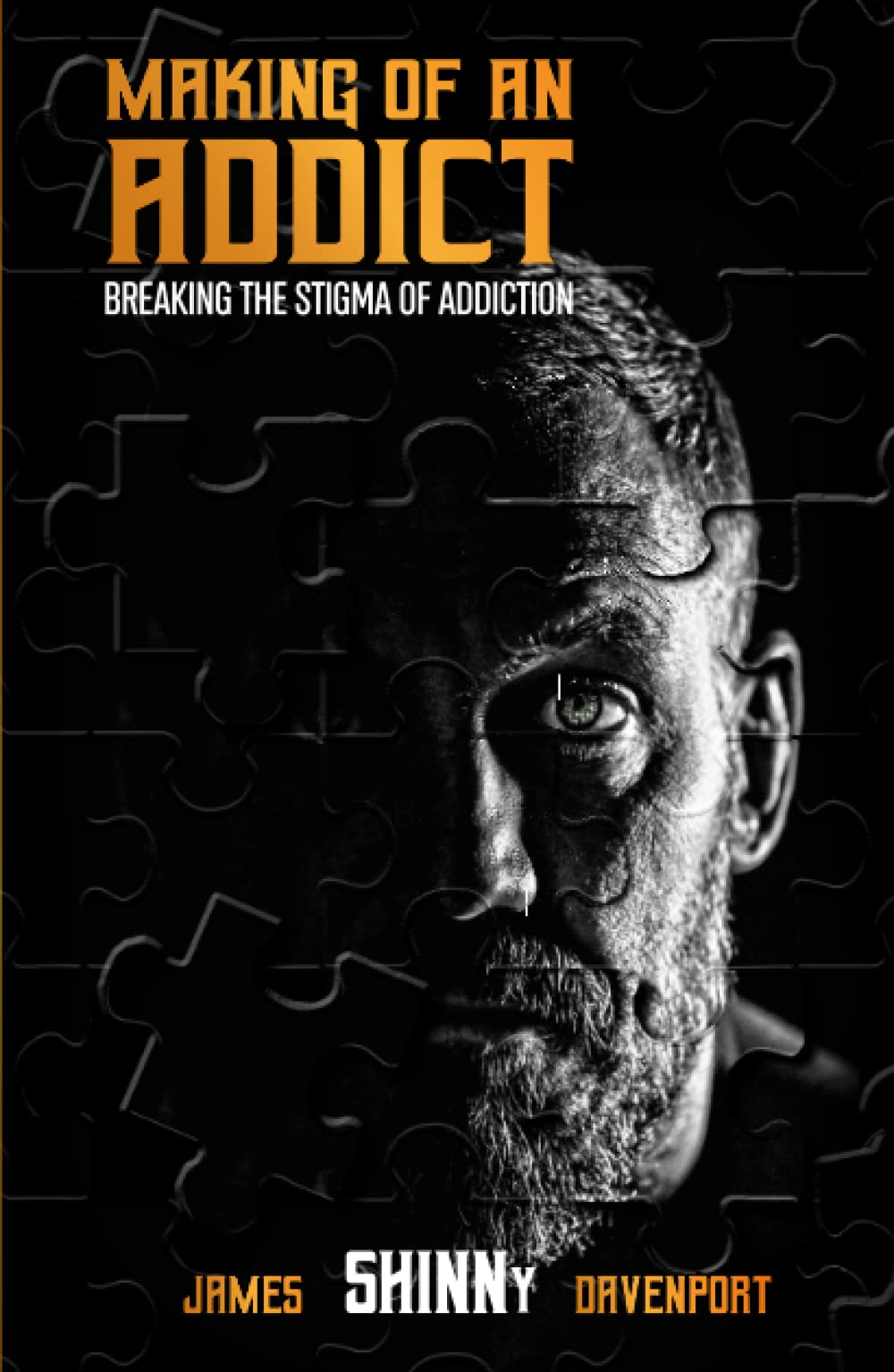 Making of an Addict: Breaking the stigma of addiction