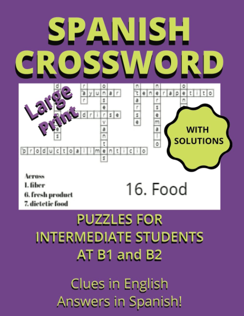 Spanish Crossword: Puzzles for Intermediate Students at B1 and B2