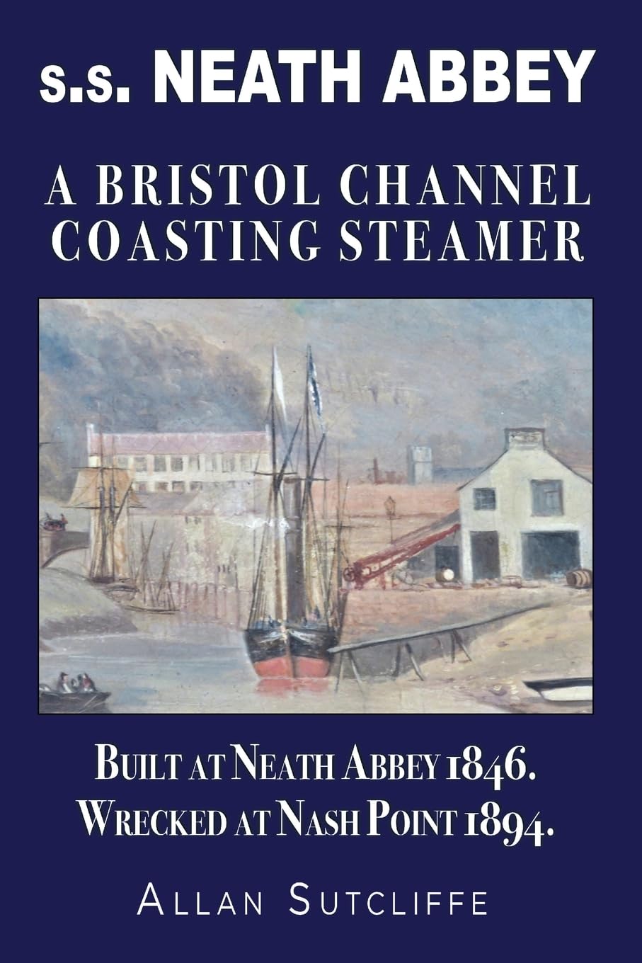 s.s. Neath Abbey: A Bristol Channel Coasting Steamer
