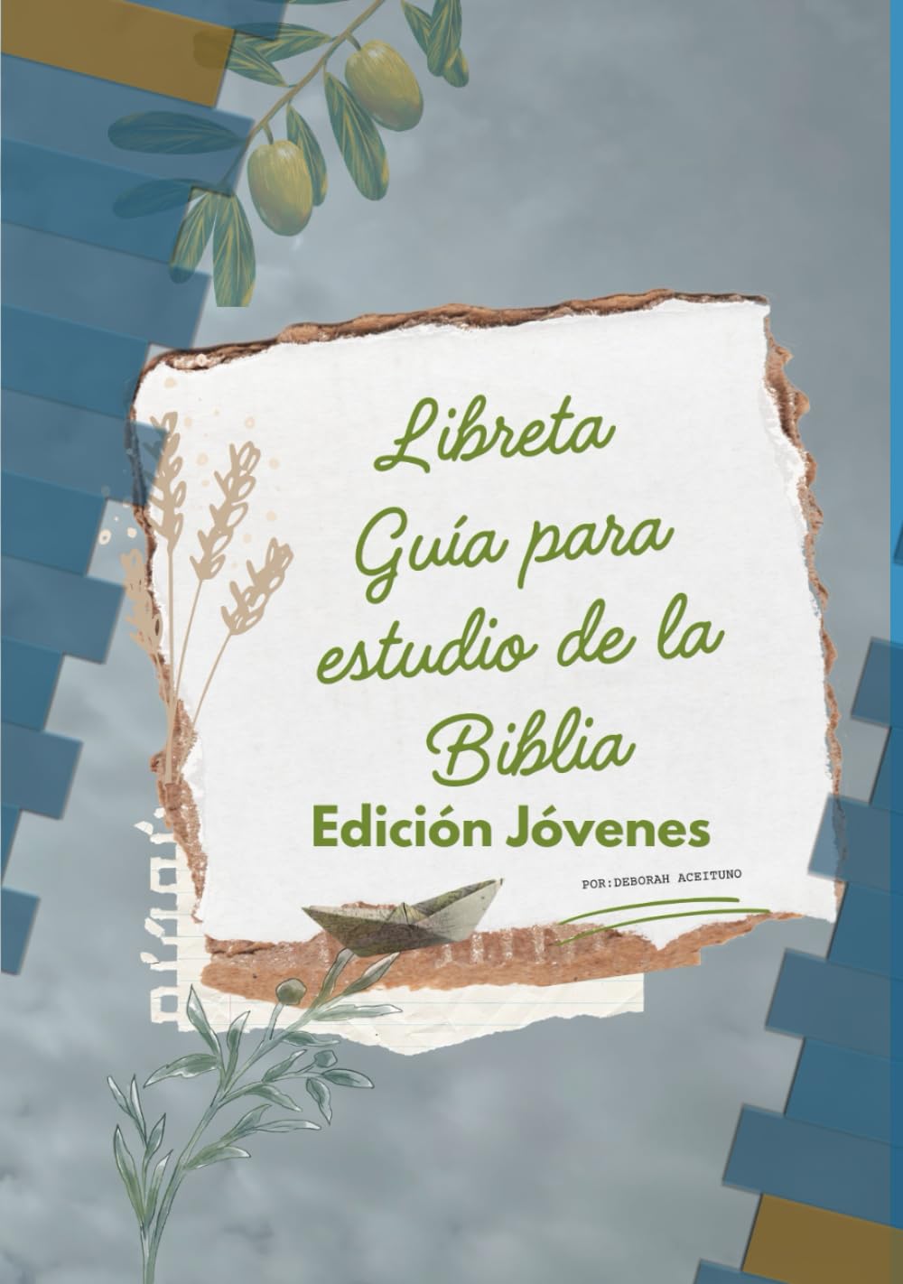Libreta guía para estudio de la Biblia: Edición Jóvenes (Spanish Edition)