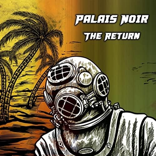 The Return by Palais Noir on Amazon Music Unlimited