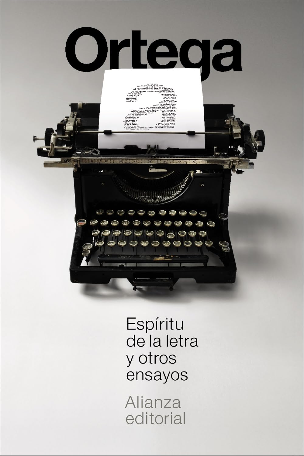 Espíritu de la letra y otros ensayos (El libro de bolsillo - Bibliotecas de autor - Biblioteca Ortega y Gasset)