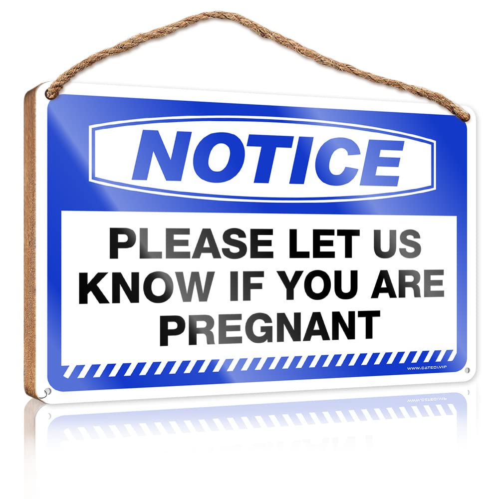 FZFN Wooden Hanging Wall Sign Notice Please Let Us Know If You Are Pregnant Wooden Sign Wood Decor Sign Wood Decor Sign(23X35CM)