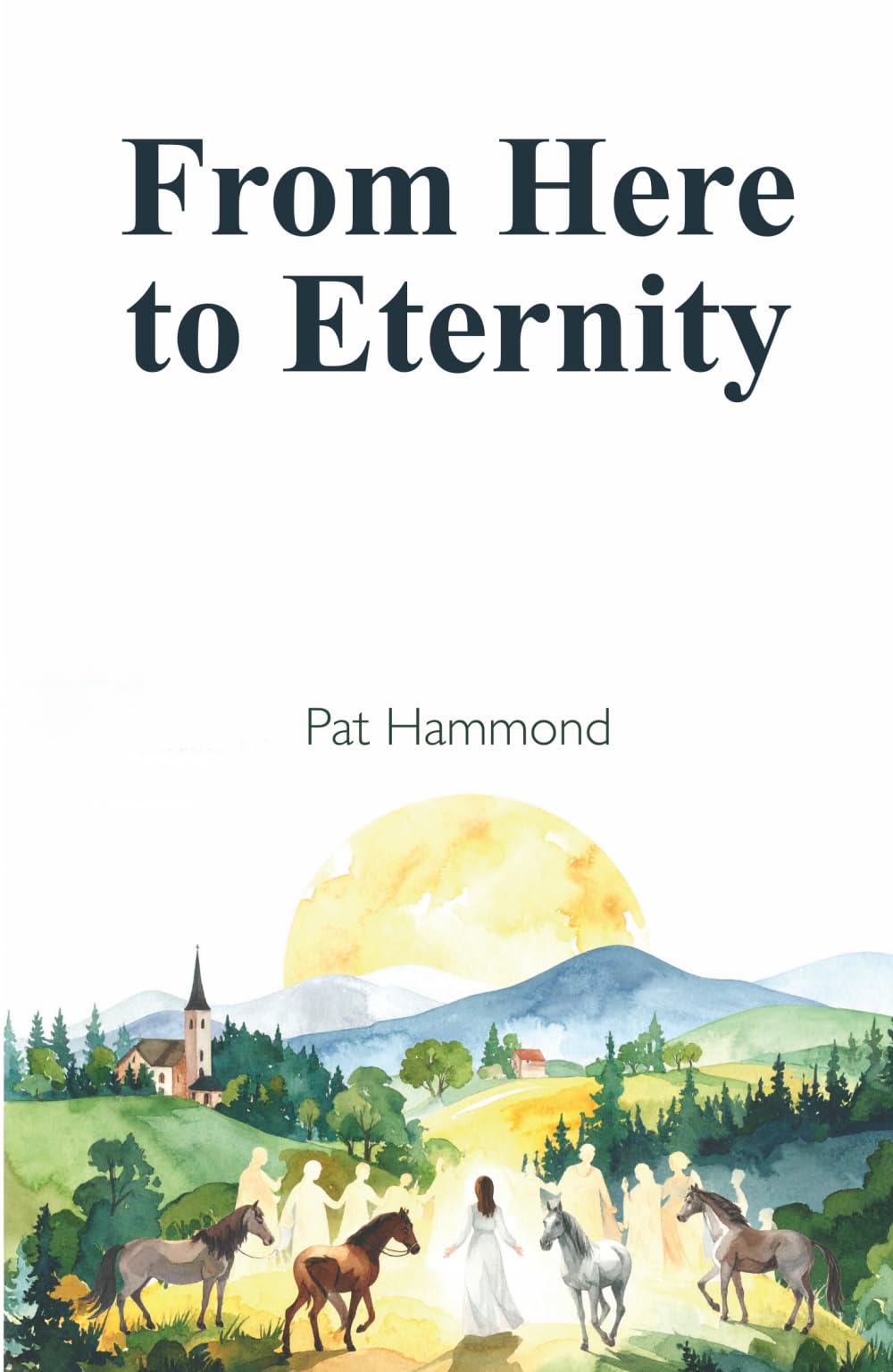 From Here to Eternity