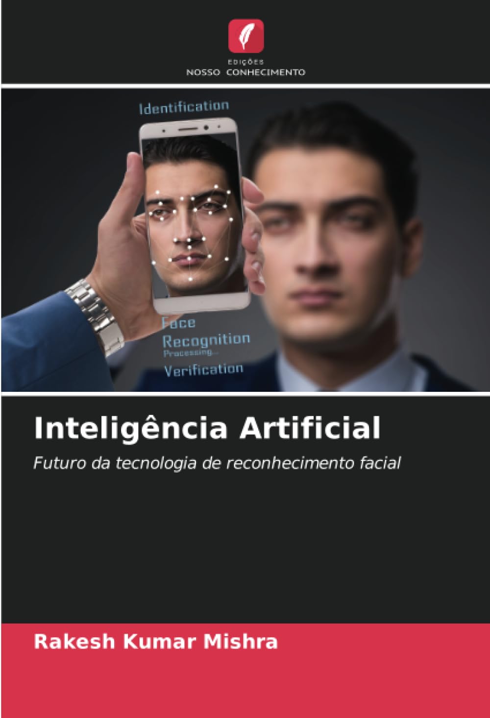 Inteligência Artificial: Futuro da tecnologia de reconhecimento facial