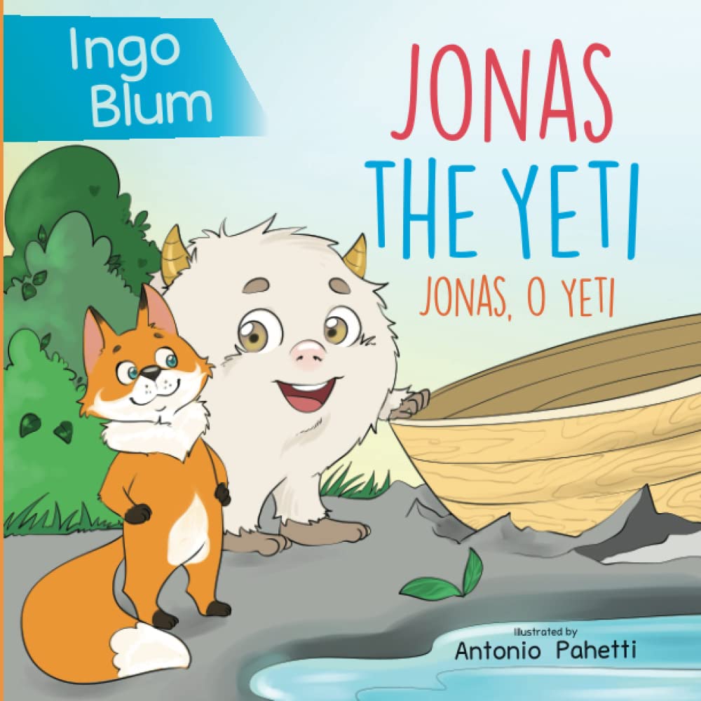 Jonas the Yeti - Jonas, o Yeti: Bilingual Children's Book in English and Portuguese: 6 (Kids Learn Portuguese)