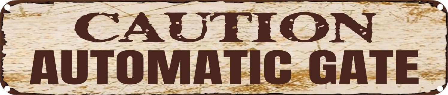 Vintage Tin Sign Retro Metal Wall Decor Caution Automatic Gate Rustic Aluminum Plaque for Home,Bar,Kitchen,Garage,Man Cave 4x16 Inch