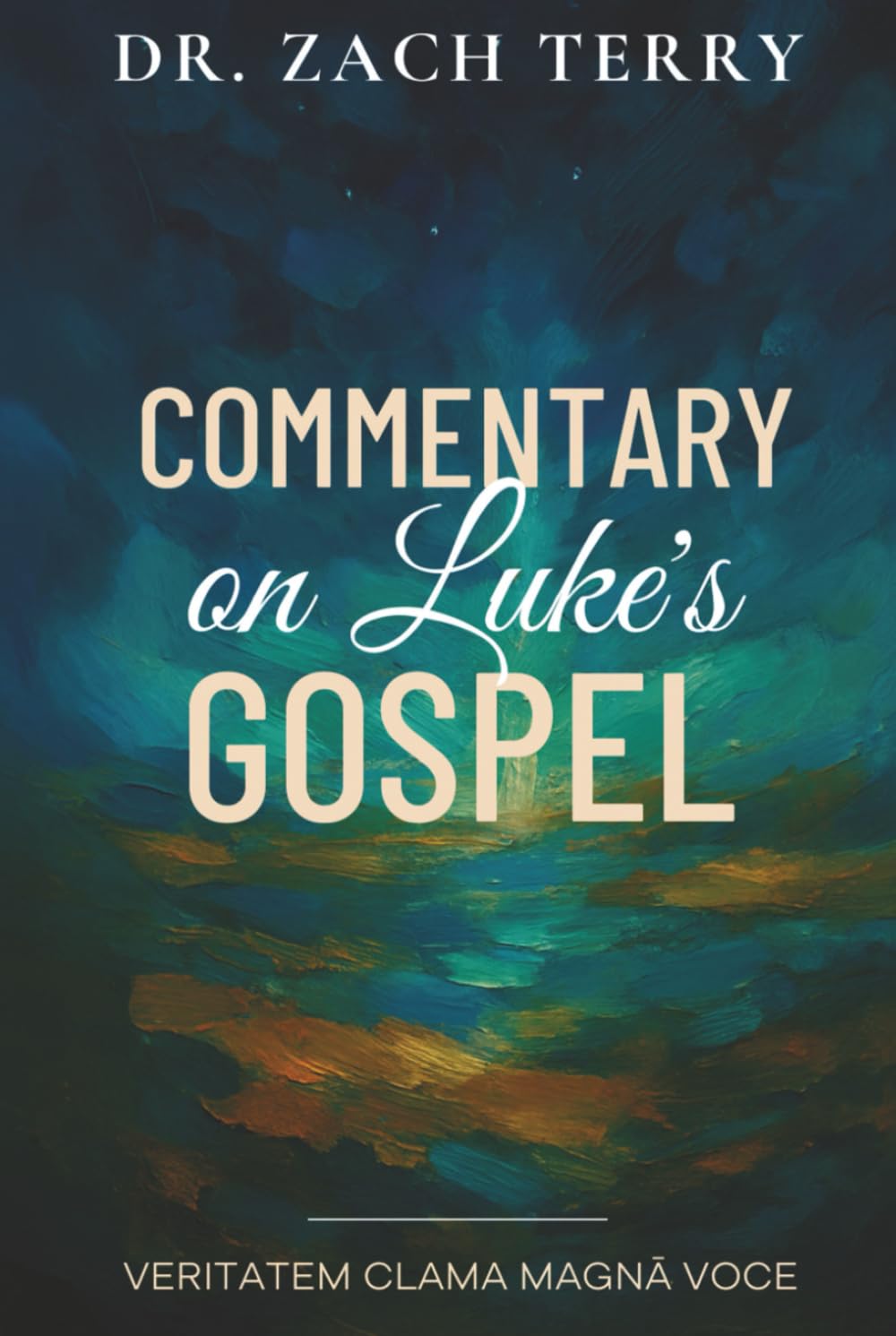 Commentary on Luke's Gospel: A Pastoral Commentary on the Gospel According to Luke (Dr. Zach Terry Commentary Series)