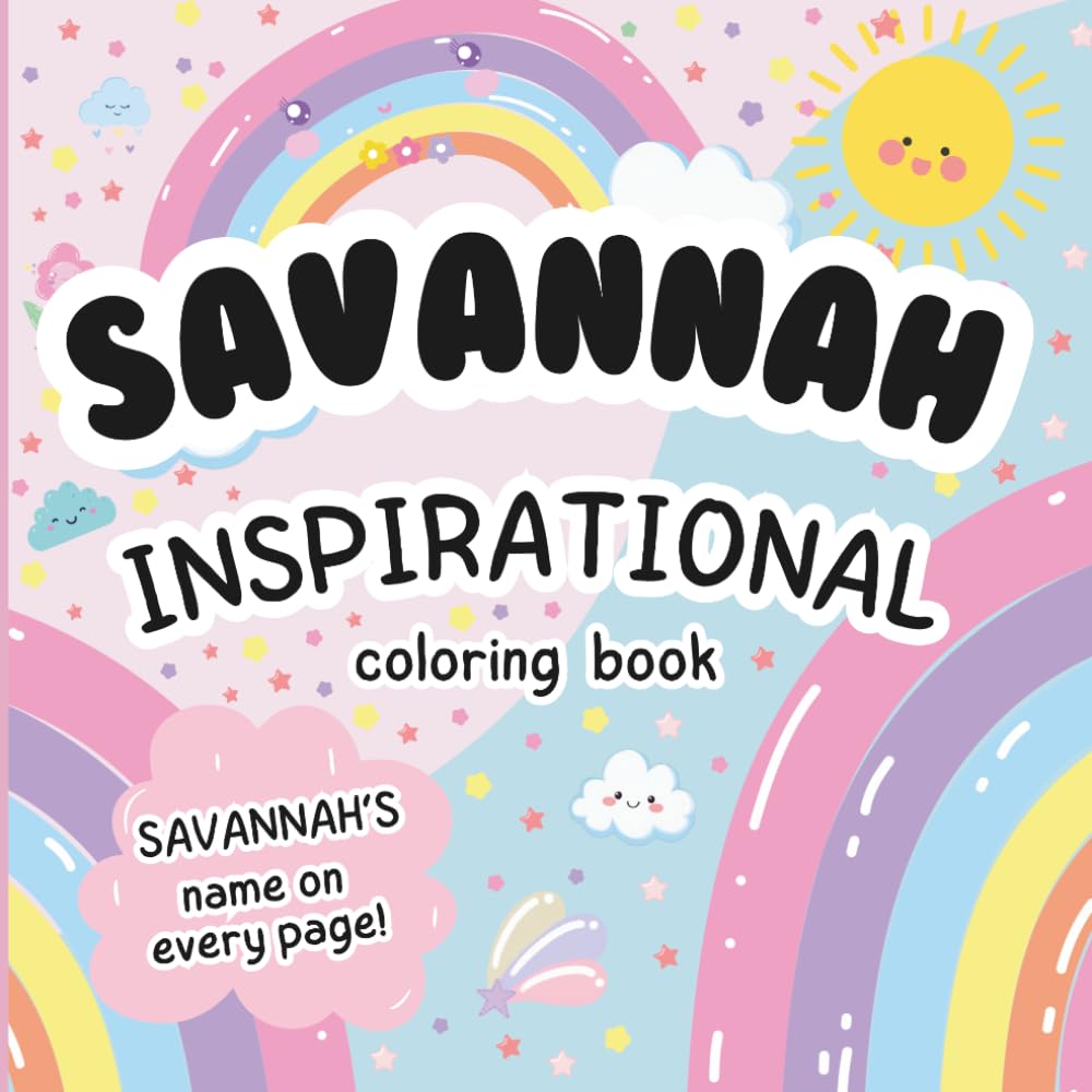 Savannah Inspirational Coloring Book: Personalized Just for Savannah – Savannah's Name Appears on Every Coloring Page