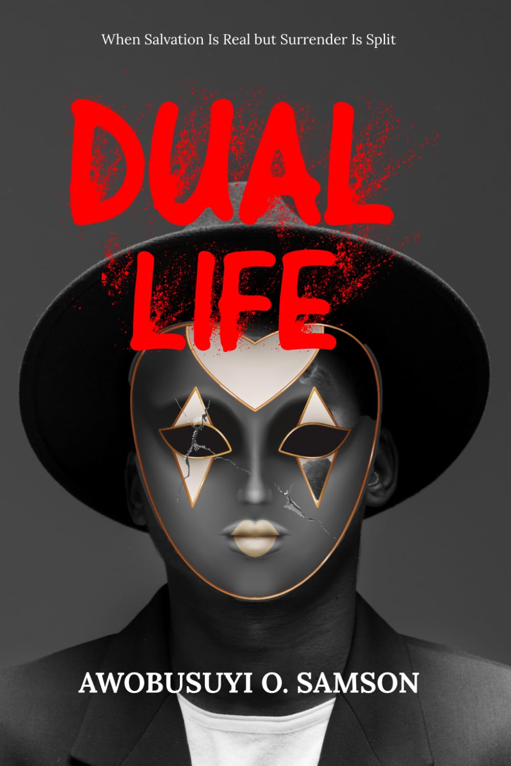 Dual Life: When Salvation is Real but Surrender is Split