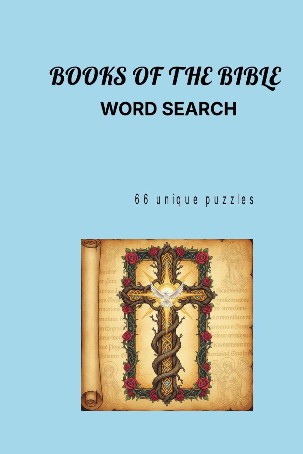 Books of the Bible Word Search: 66 Unique Puzzles